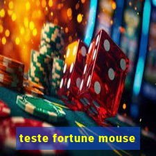 teste fortune mouse